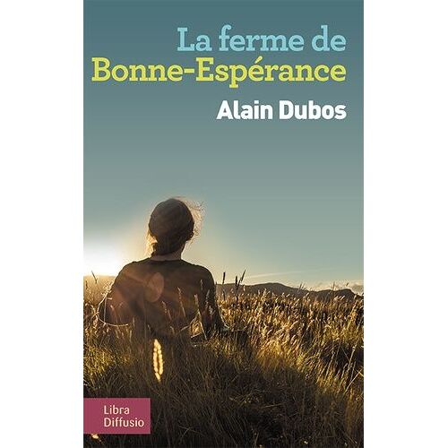 La Ferme De Bonne-Espérance