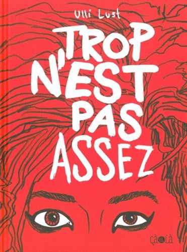 Trop N'est Pas Assez