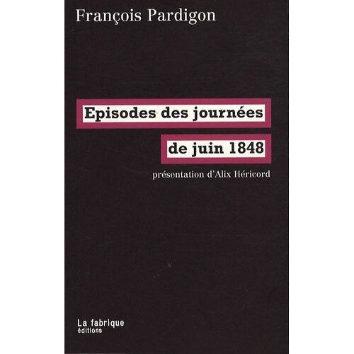 Episodes Des Journées De Juin 1848