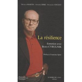 La Résilience - Entretien Avec Boris Cyrulnik