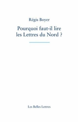 Pourquoi Faut-Il Lire Les Lettres Du Nord ?