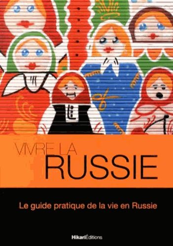 Vivre La Russie