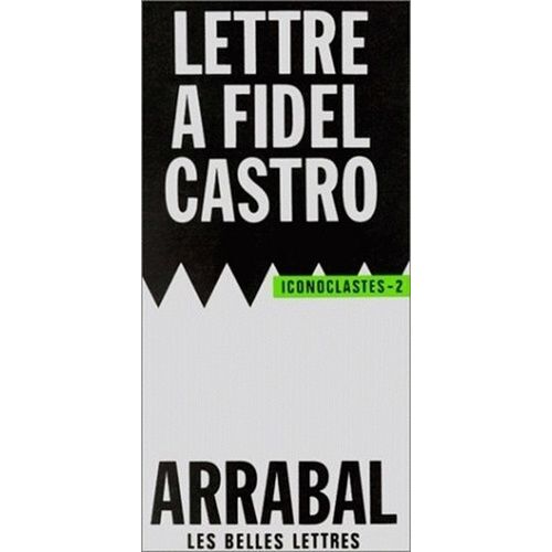 Lettre À Fidel Castro