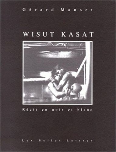 Wisut Kasat - Récit En Noir Et Blanc
