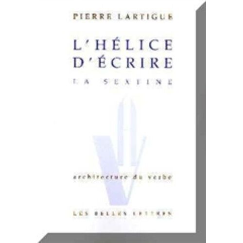 L'hélice D'écrire - La Sextine