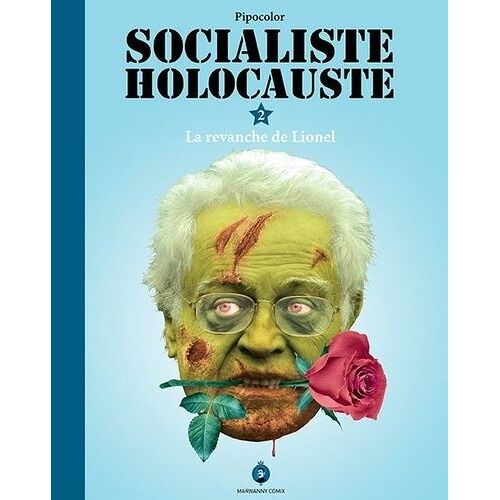 Socialiste Holocauste Tome 2 - La Revanche De Lionel