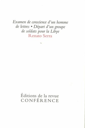 Examen De Conscience D'un Homme De Lettres - Départ D'un Groupe De Soldats Pour La Libye
