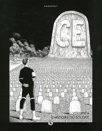 Ce - Tome 6 - L'histoire Du Soldat