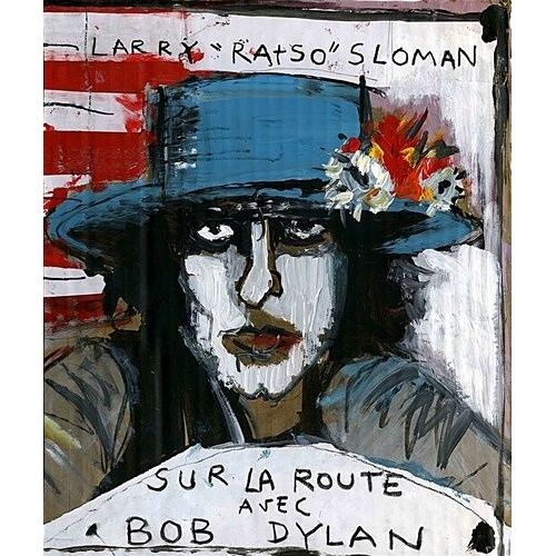 Sur La Route Avec Bob Dylan
