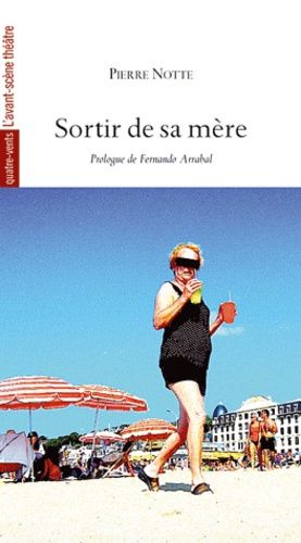 Sortir De Sa Mère