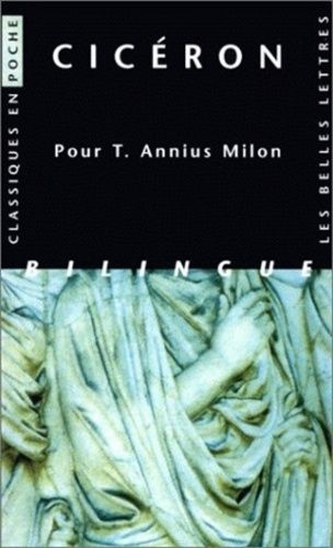 Pour T-Annius Milon - Edition Bilingue Français-Latin