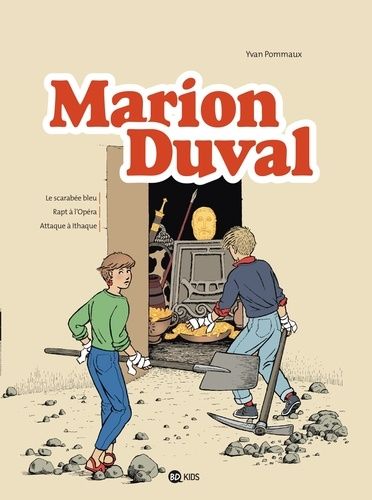 Marion Duval - Tome 1 - Le Scarabée Bleu - Rapt À L'opéra - Attaque À Ithaque