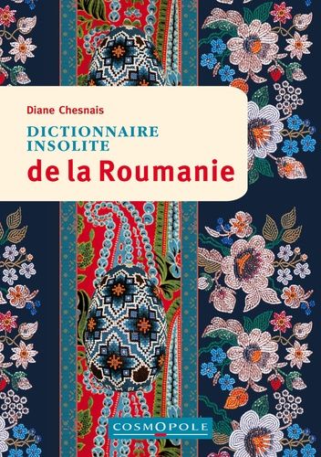 Dictionnaire Insolite De La Roumanie