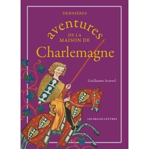 Dernières Aventures De La Maison De Charlemagne
