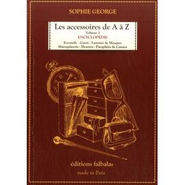 Les Accessoires De A À Z - Volume 2 - Art et culture | Rakuten
