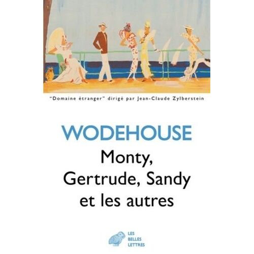 Monty, Gertrude, Sandy Et Les Autres