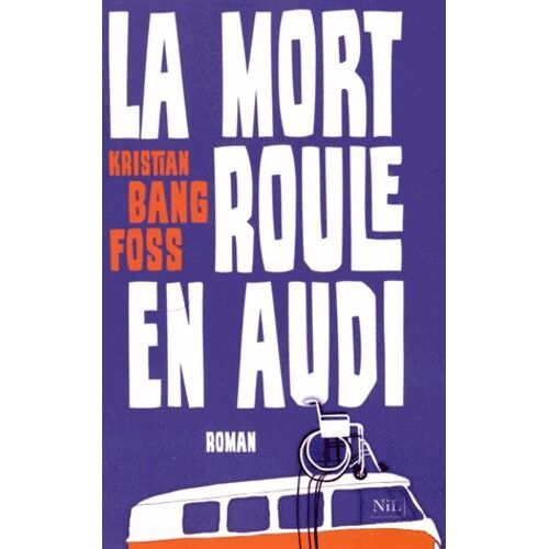La Mort Roule En Audi
