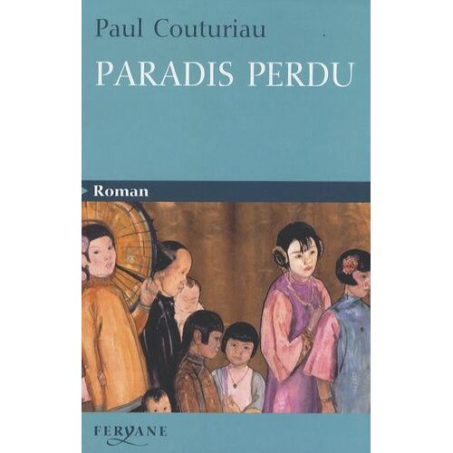 Paradis Perdu