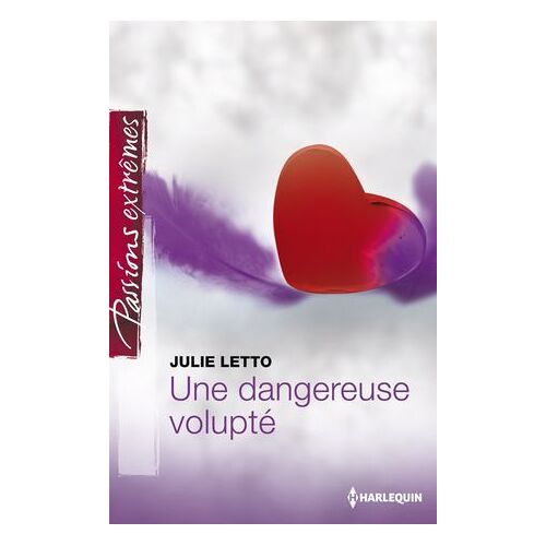 Une Dangereuse Volupté