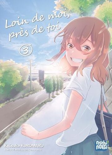 Loin De Moi, Près De Toi T03