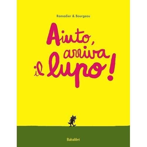 Aiuto, Arriva Il Lupo!