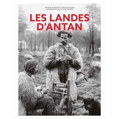 Les Landes D'antan