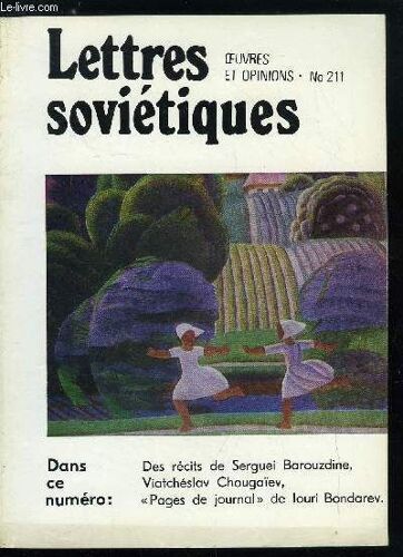 Lettres Soviétiques, Oeuvres Et Opinions N° 211 - Guéorgui Guérassimov Présente Viatchéslav Chougaïev, Le Bac Sur La Kirenga Par Viatchéslav Chougaïev, Savva Dangoulov Présente Serguei Barouzdine, La(...)