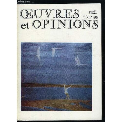 Oeuvres Et Opinions N° 196 - L Homme De Liaison Par Iaroslav Sméliakov, Quand La Planète Libérée Par Nikolaï Gribatchev, La Nui Du 24 Octobre Âr Mikola Bajan, Poussa Le Dieu Des Chasseurs Par(...)