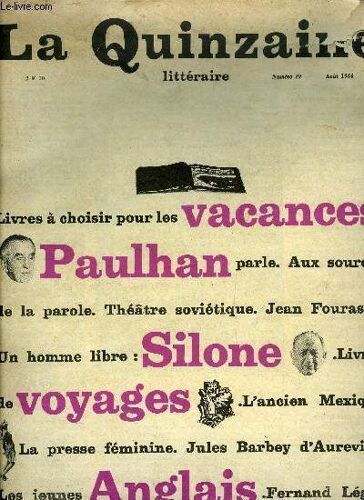 La Quinzaine Littéraire N° 10 - Un Homme Livre Par Maurice Nadeau, Un Voyageur Sans Bagage Par Alain Clerval, Le Dieu Des Corps Par Michèle Cote, Un Auteur Concerté Par Paul Morelle, Rêve Et Réalité(...)