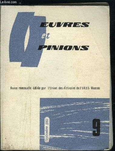 Oeuvres Et Opinions N° 81 - Vagabondages Par Constantin Paoustovski, Le Médecin Des Vivants Par Iouri German, Pour La Vie Sur Terre Par Ananiev, Baklanov, Bogomolov, Bykov Et Simonov, Lettres De(...)