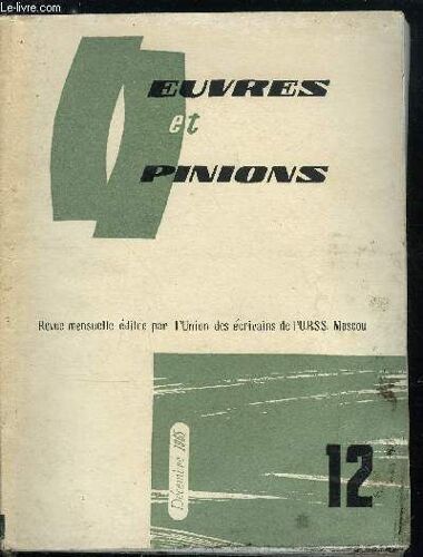 Oeuvres Et Opinions N° 84 - Canevas Pour Un Roman Par Véra Panova, Zossia Par Vladimir Bogomolov, Récits Par Iouri Trifonov, La Poésie De Pavel Antokolski Par Nikolaï Bannikov, Inscription Sur Un(...)