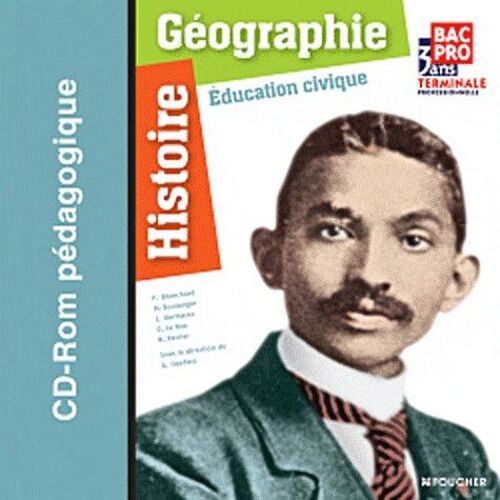Histoire-Géographie - Education Civique - Cd-Rom Pédagogique Terminale Bac Pro 3 Ans (1 Cd-Rom)