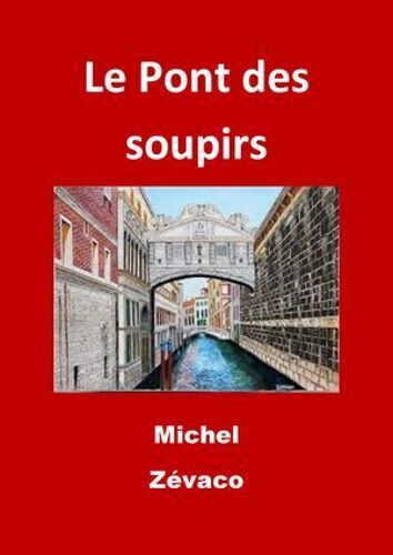 Le Pont Des Soupirs
