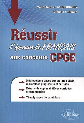 Réussir L'épreuve De Français Aux Concours Cpge