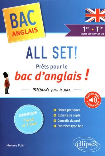 All Set! Prêts Pour Le Bac D'anglais ! 1re-Tle - Méthode Pas À Pas