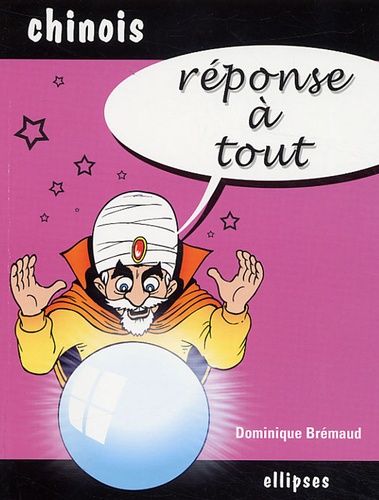 Réponse À Tout Chinois