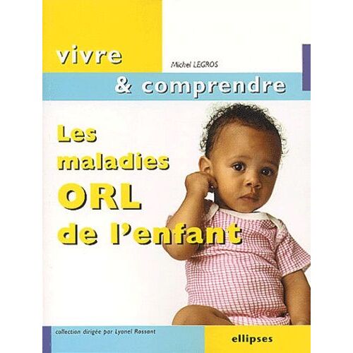 Les Maladies Orl De L'enfant