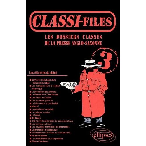 Classi-Files 3. Les Dossiers Classés De La Presse Anglaise