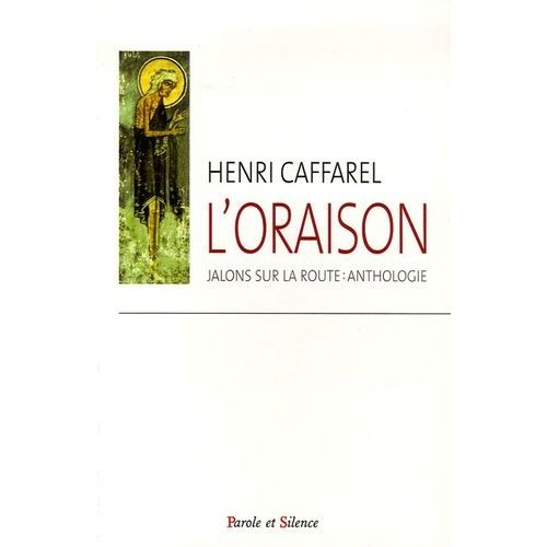 L'oraison, Jalons Sur La Route