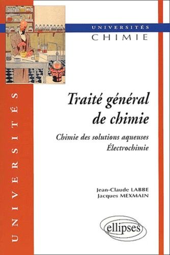 Traité Général De Chimie - Chimie Des Solutions Aqueuses, Électrochimie