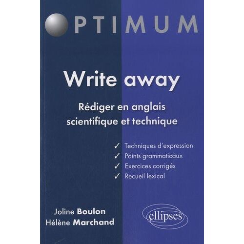 Write Away - Rédiger En Anglais Scientifique Et Technique