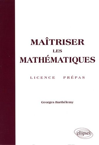 Maîtriser Les Mathématiques