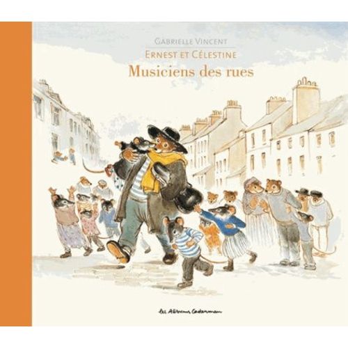 Ernest Et Célestine - Musiciens Des Rues
