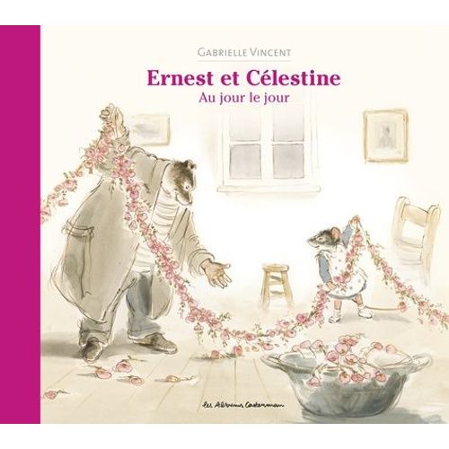 Ernest Et Célestine - Au Jour Le Jour