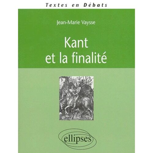 Kant Et La Finalité