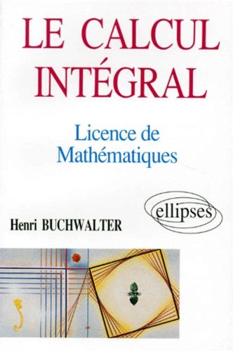 Le Calcul Intégral En Licence De Mathématiques