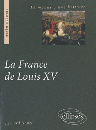 La France De Louis Xv
