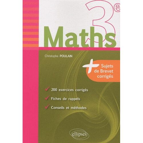 Maths 3e - Fiches De Rappel - Exercices Et Annales De Brevet Corrigés