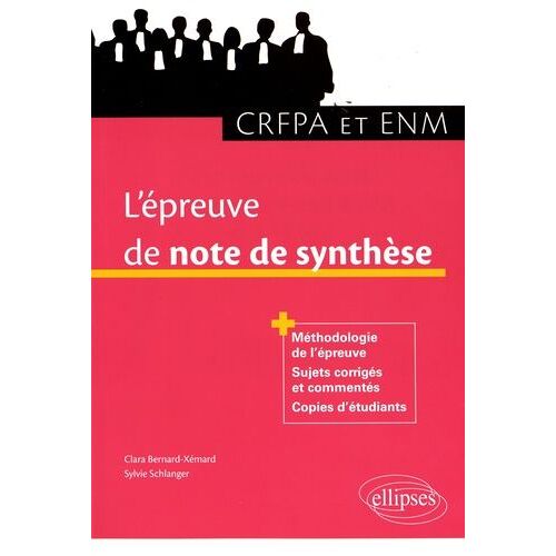 L'épreuve De Note De Synthèse Au Crfpa Et À L'enm