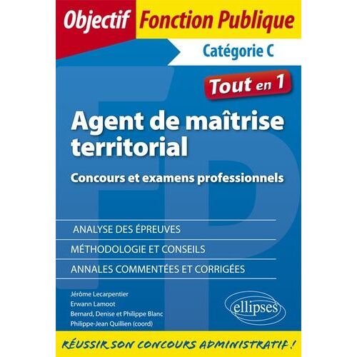 Agent De Maîtrise Territorial - Tous Les Concours Et Examens Professionnels, Catégorie C